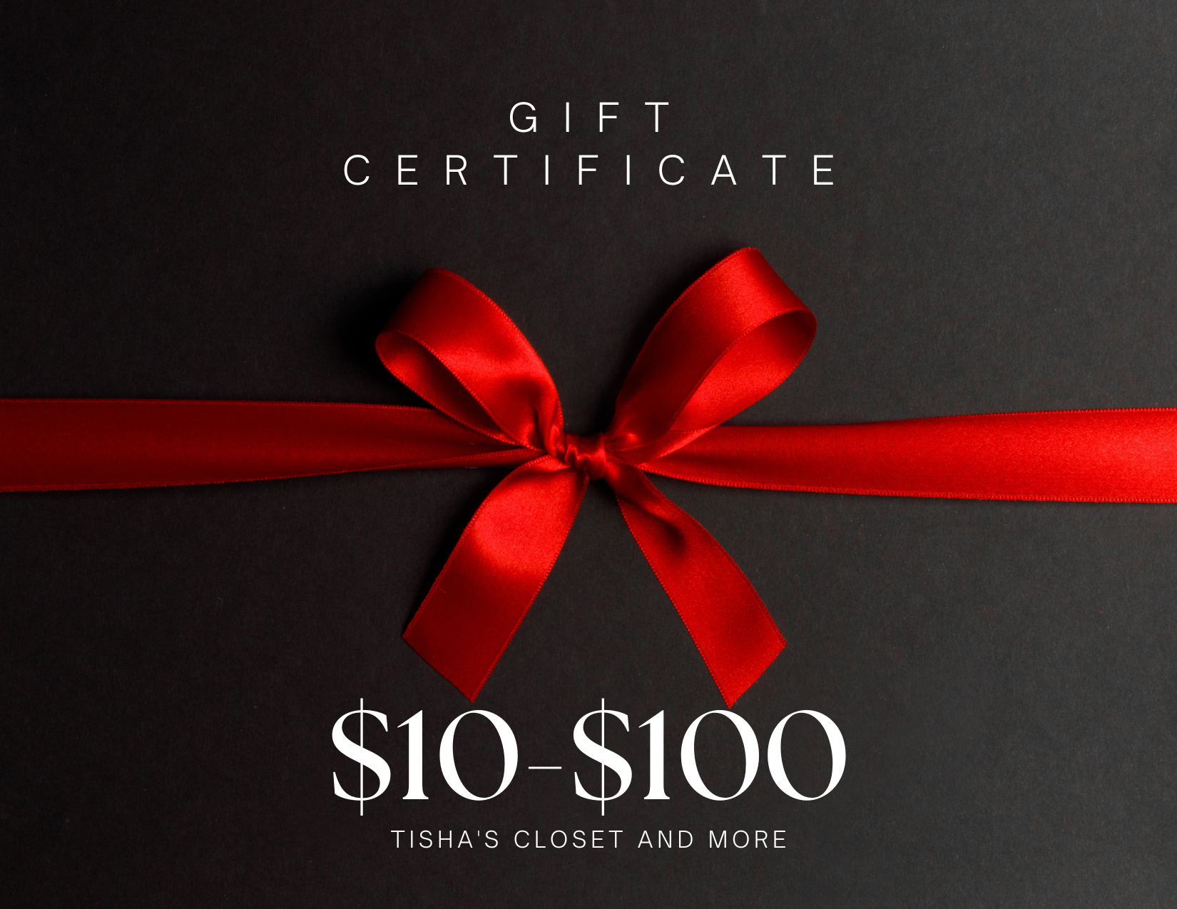 Tisha's Closet and More Gift Certificate